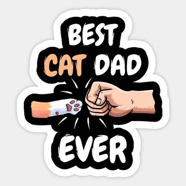 Best Cat Dad Ever Men Paw Fist Bump Cat Lover Sticker by StuSpenceart